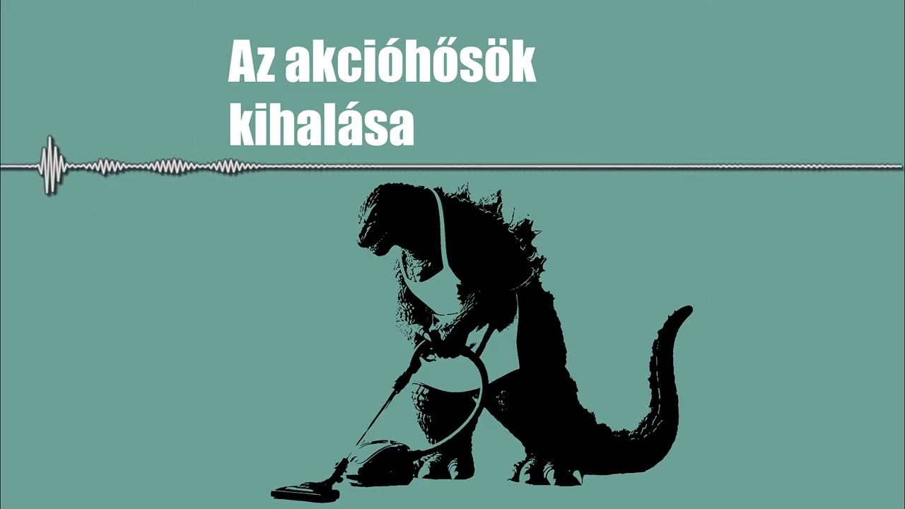 Húsz évvel később podcast #3: Az akcióhősök kihalása