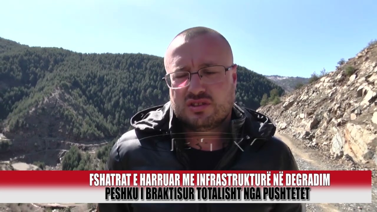 Fshati Peshk ne Martanesh,i braktisur e i harruar nga shteti e pushteti