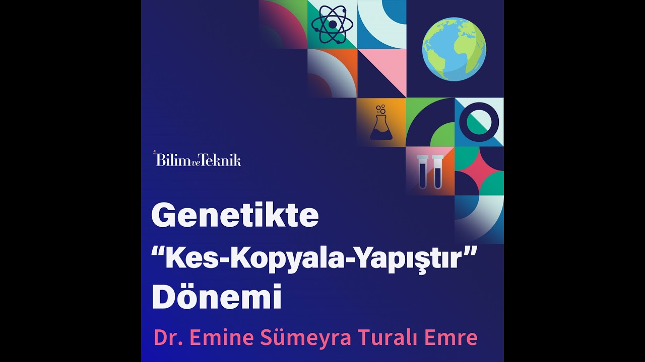 CRISPR ile Genetikte “Kes–Kopyala-Yapıştır” Dönemi: Mekanizması, Uygulamaları ve Riskleri
