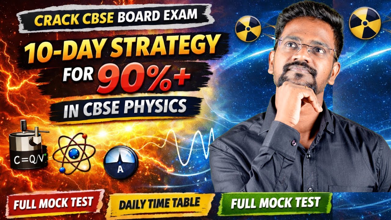 CBSE|Class 12 Physics|Last 10 Days Strategy to Score 90%+|Tamil|Muruga MP