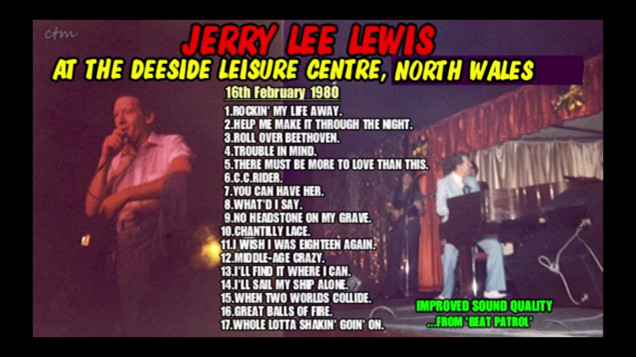 Jerry Lee Lewis - Live at Deeside, North Wales 1980 (Improved Sound Quality 2024)
