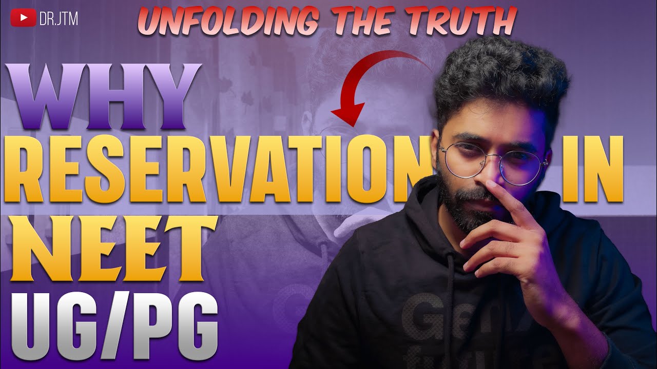 Why Reservation in NEET UG/PG⁉️ | Unfolding the Truth | Dr.JTM