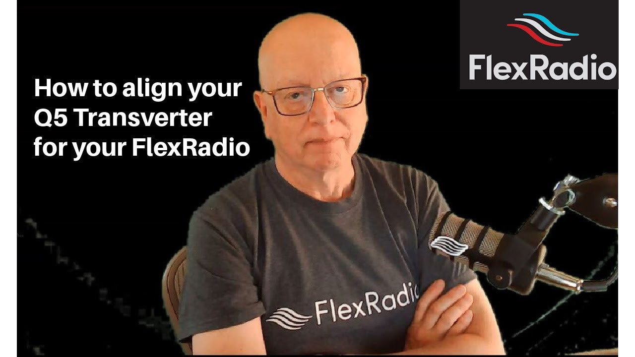 FlexRadio - Q5 Transverter Alignment
