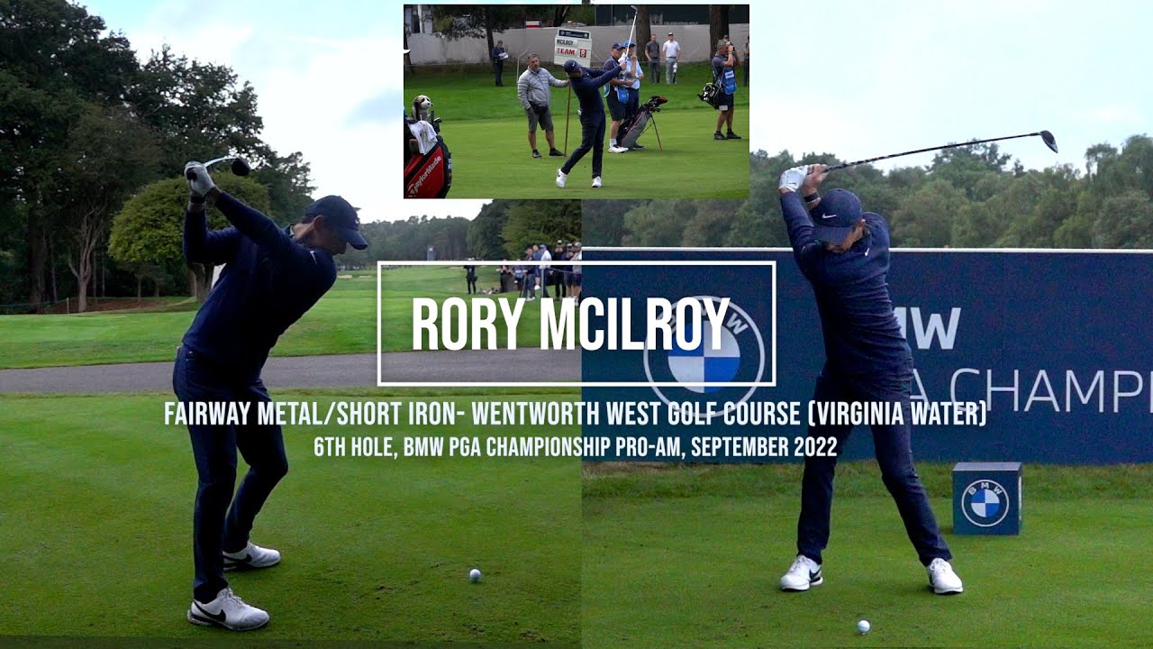 Rory McIlroy Swing Fairway Metal/Short Iron (FO & DTL) BMW PGA Wentworth (Surrey, UK) September 2022