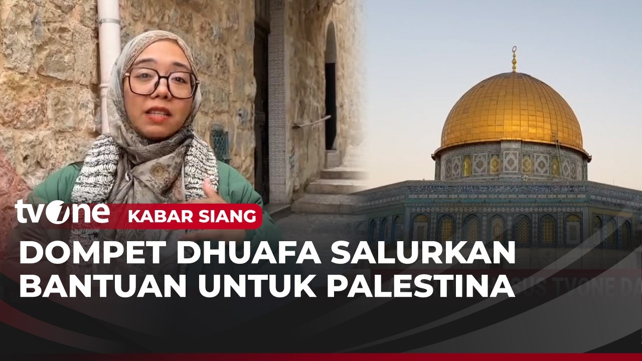 Dompet Dhuafa Kirim Bantuan dari Warga Indonesia untuk Warga Palestina | Kabar Siang