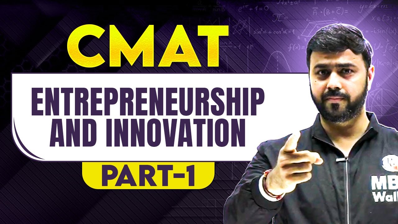 Entrepreneurship and Innovation Part 1  | CMAT & OMETs 2024-25
