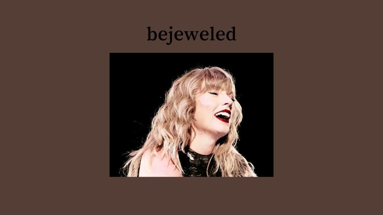 bejeweled (taylor swift) sped up♥︎