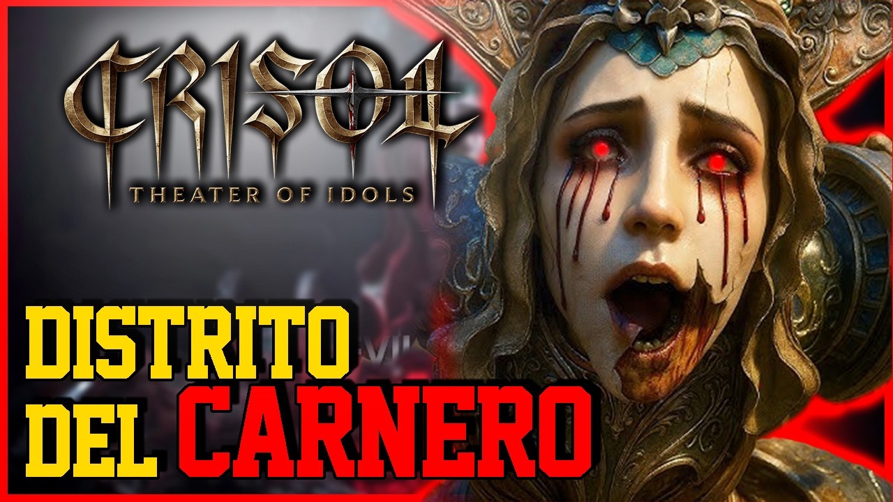 CRISOL: Theater of Idols | CAMINO AL DISTRITO DEL CARNERO 🔥👁️