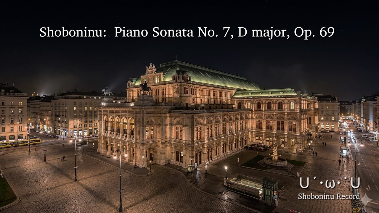 Shoboninu: Piano Sonata No. 7, D major, Op. 69