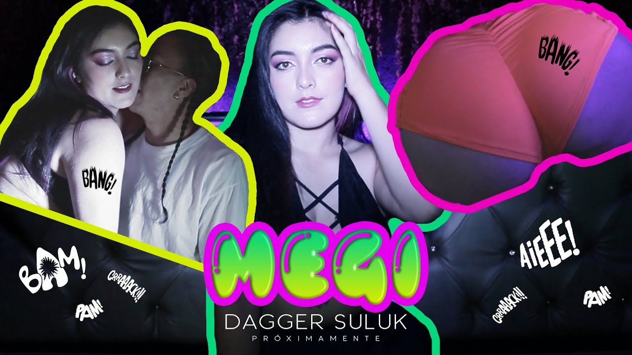 Dagger Suluk ❌ Dominic Produce - MEGI [Video Oficial]