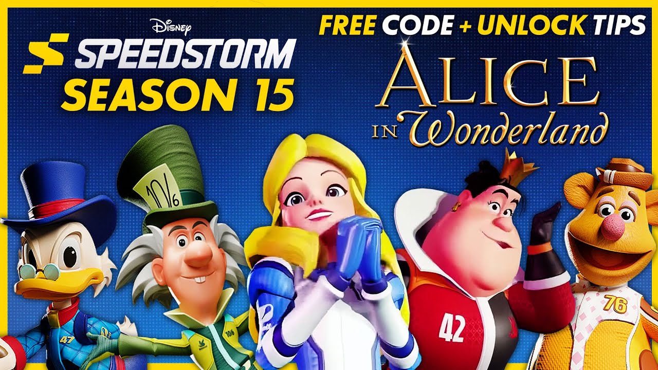 NEW Disney Speedstorm Season 15 Alice Wonderland - Scrooge, Foozie - FREE Code Unlock September 2025