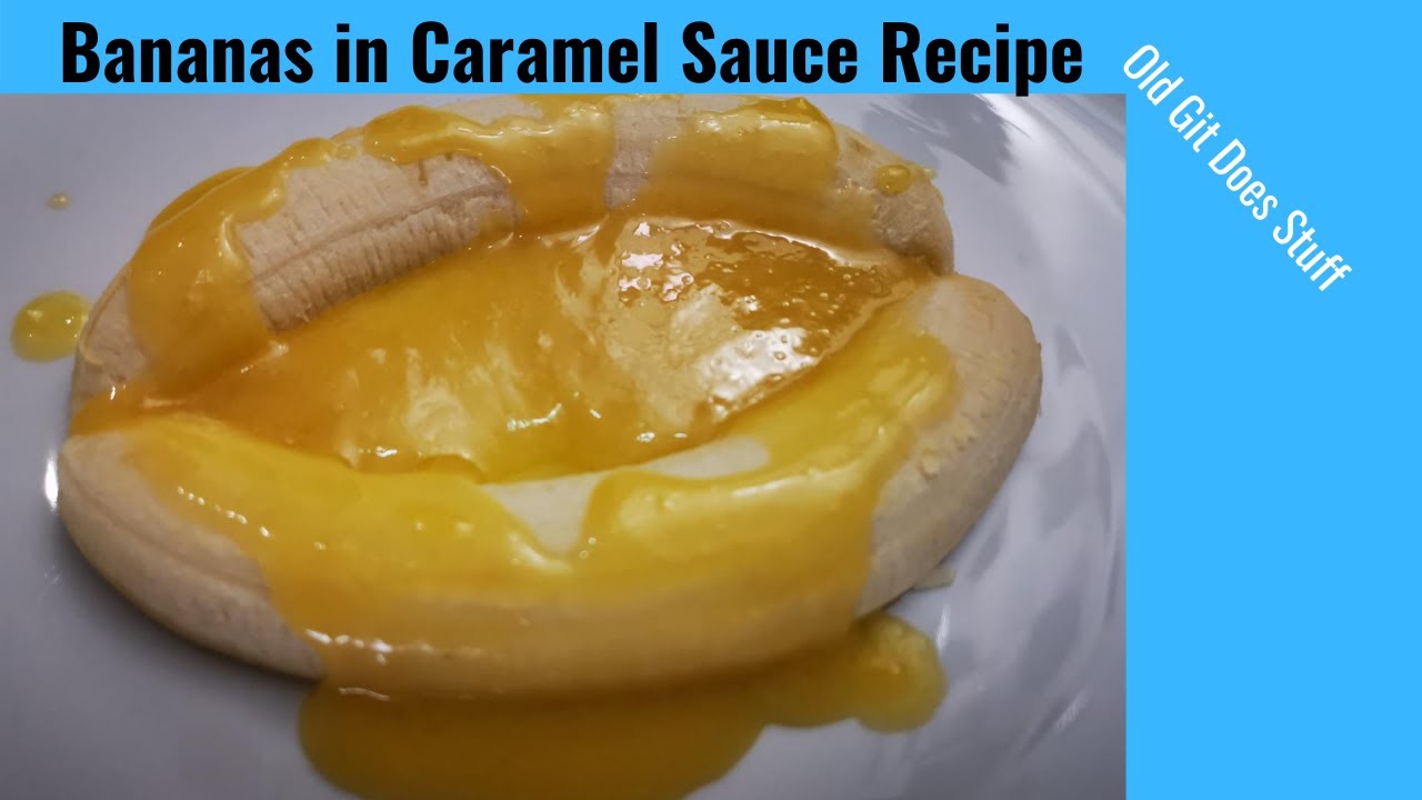 Bananas with Caramel Sauce Recipe