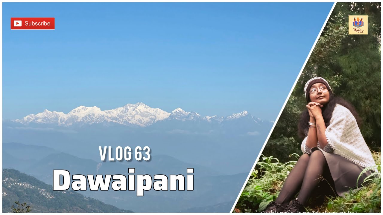 Vlog 63 | Mungpoo & Dawaipani | Kanchenjunga, Trekking, Homestay, Family trip || Rhythm of Soul