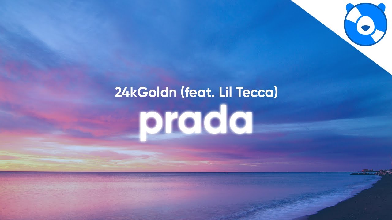 24kGoldn - Prada (Clean - Lyrics) feat. Lil Tecca