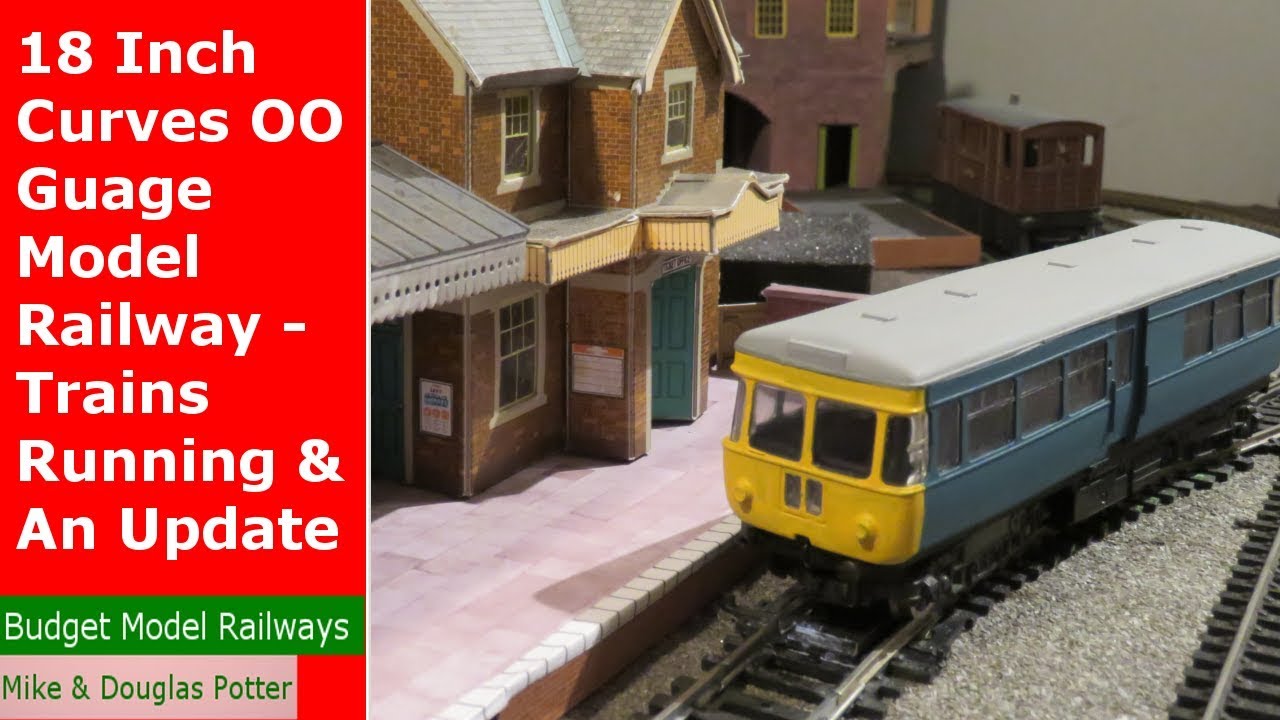 18 Inch Curves OO Guage Model Railway - Market Town - Trains Running & An Update