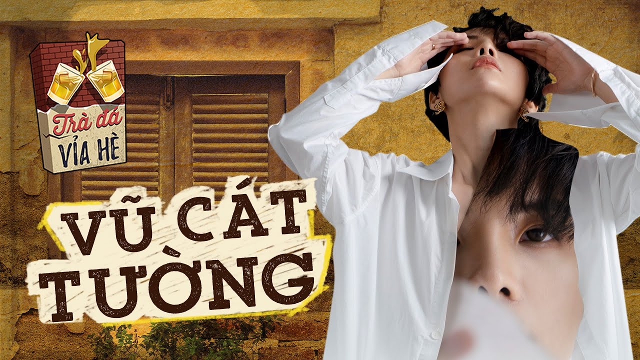 TRÀ ĐÁ VỈA HÈ - TẬP 3: Vũ Cát Tường sẽ phơi bày nội tâm của mình như thế nào qua Inner Me concert?