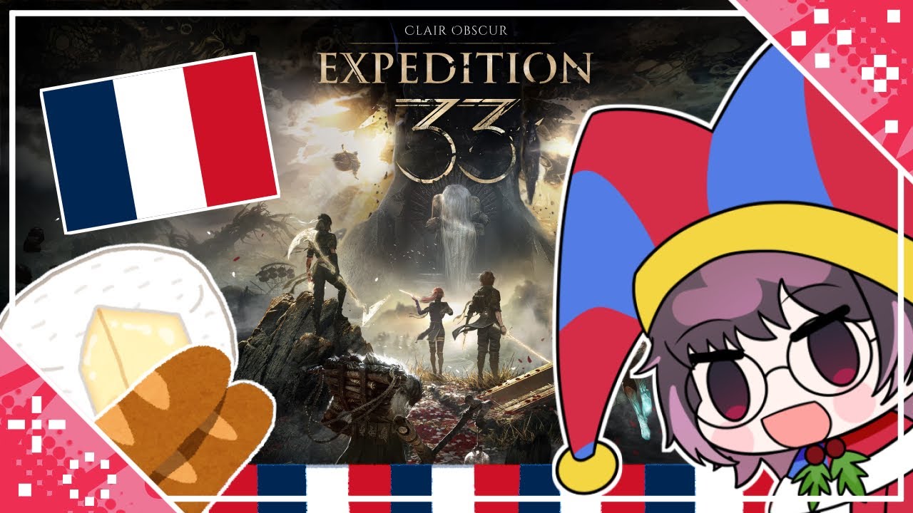 【Clair Obscur: Expedition 33】French Guy Plays GOTY 2025 For The First Time | #1