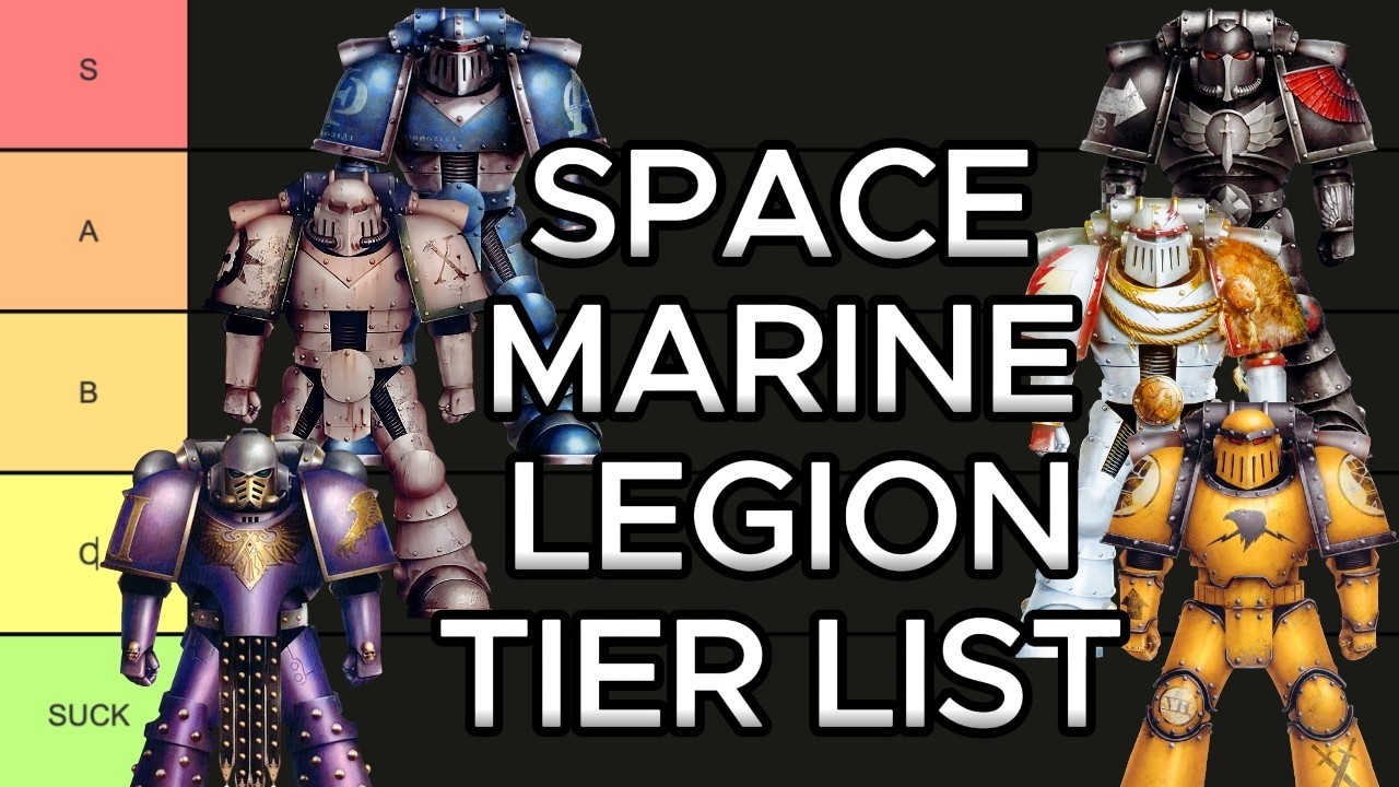 Ruining Warhammer By Ranking The Space Marine Legions