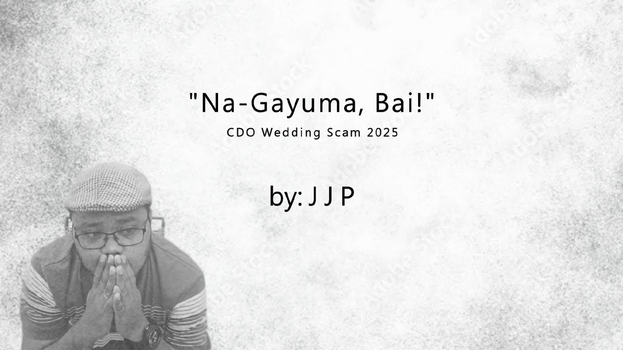 "Na-Gayuma, Bai!" (CDO Wedding Scam 2025) | Lyrics & Music by: JJP | Original Song 🎶