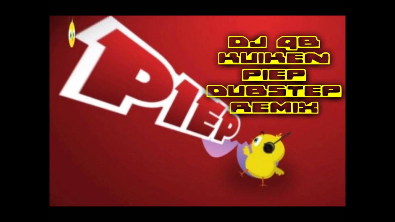 dj qb kuiken piep dubstep remix