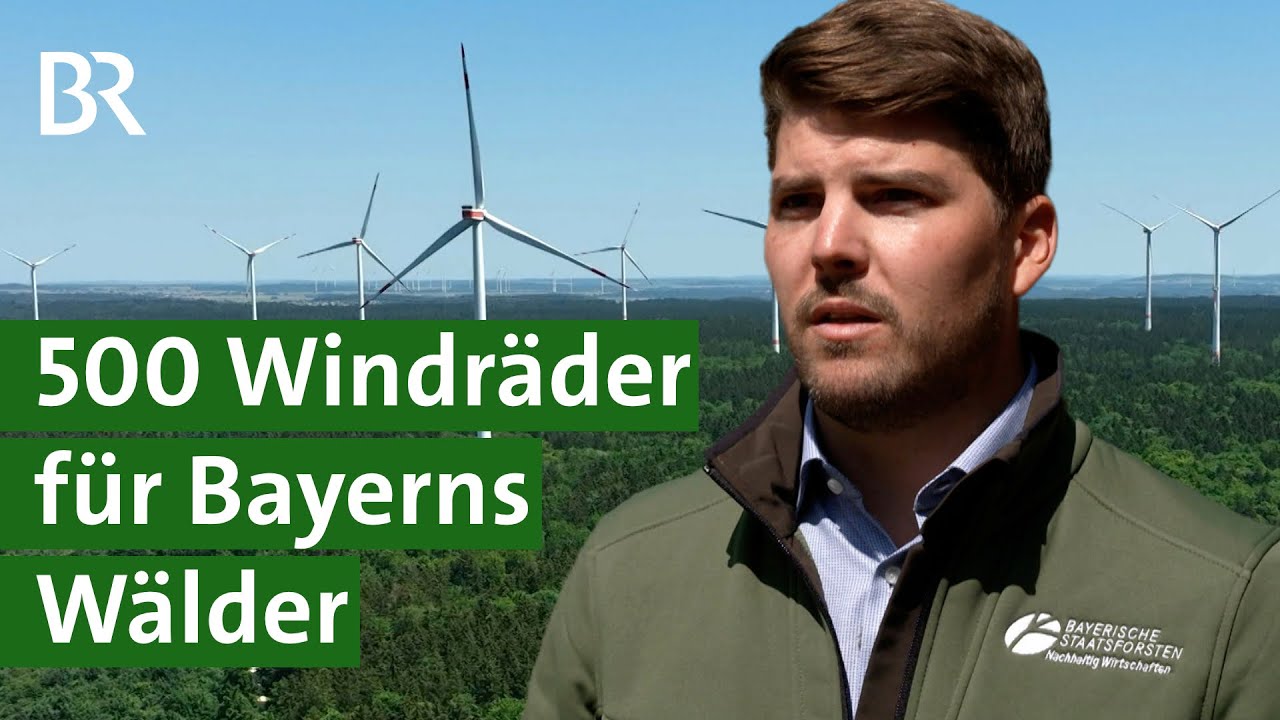 Windräder im Wald: Nachhaltige Energie oder Naturzerstörung? | Windenergie | Unser Land | BR
