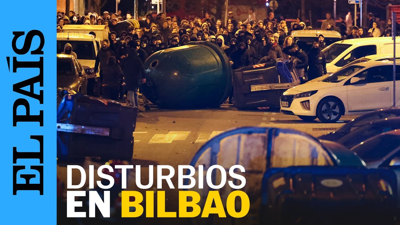 MANIFESTACIONES y distubios en BILBAO por el desalojo de un centro social okupado | EL PAÍS