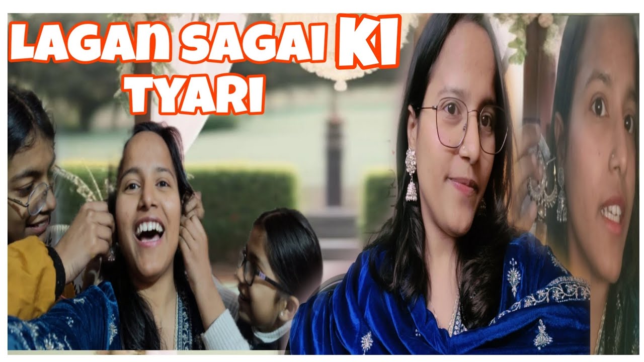 Lagan sagai ki tayari 