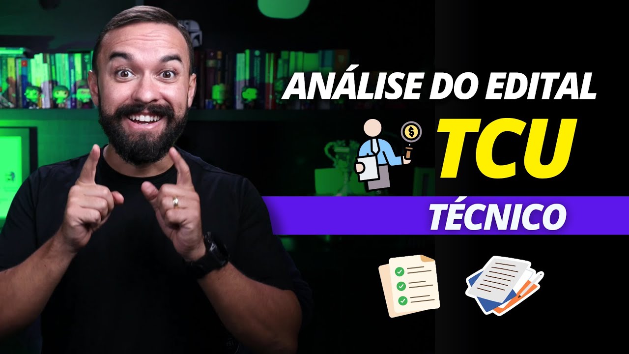 Análise do Edital - TCU Técnico Federal de Controle Externo 2025