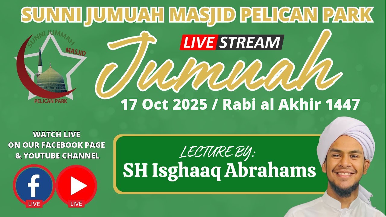 Jumuah Live 17 October 2025 | Lecture by Sheikh Isghaaq Abrahams