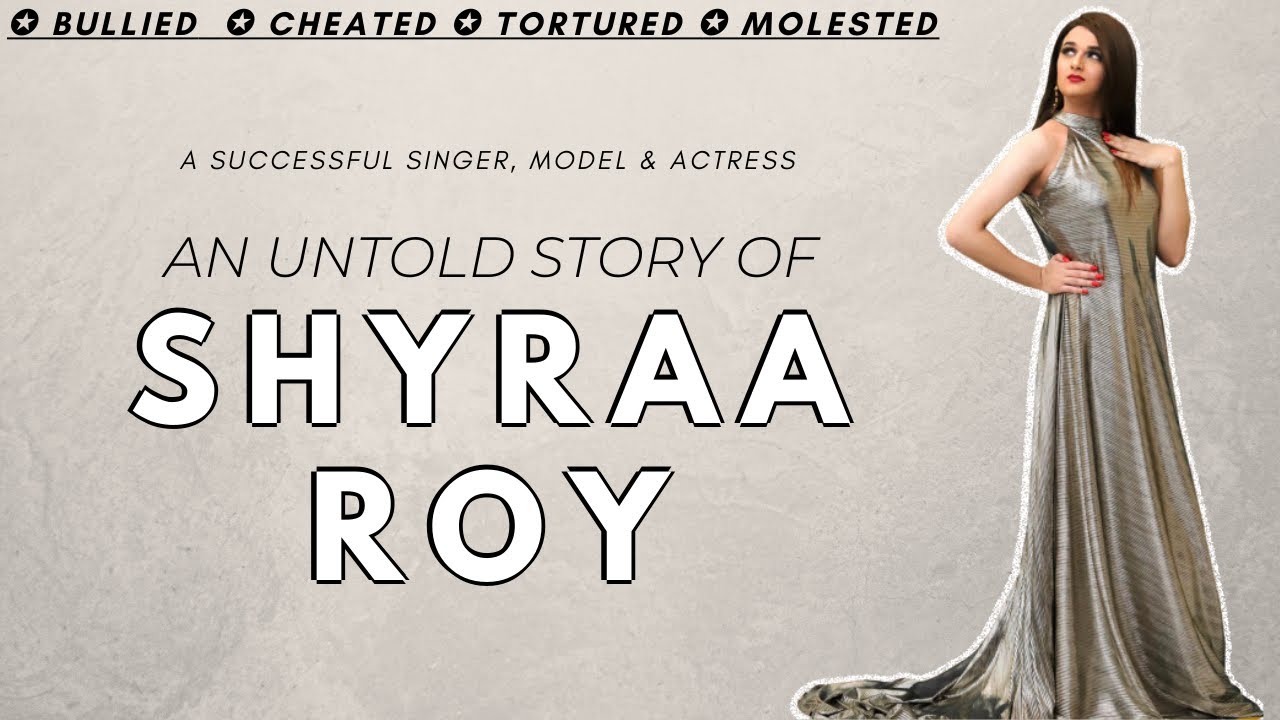 The Life Story of Shyra Roy | Episode 1 | 2021