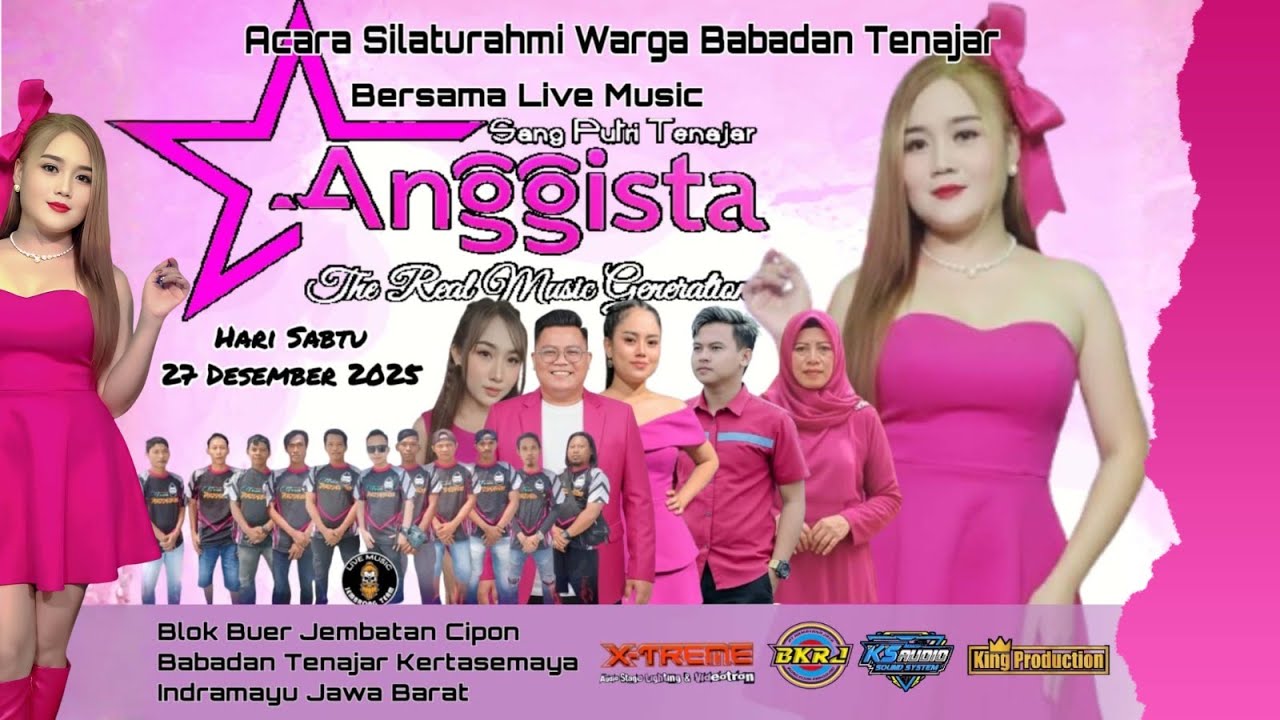 🔴LIVE THE REAL MUSIC GENERATION '' ANGGISTA '' - DESA BABADAN TENAJAR BLK BUER - KERTASMAYA - IM