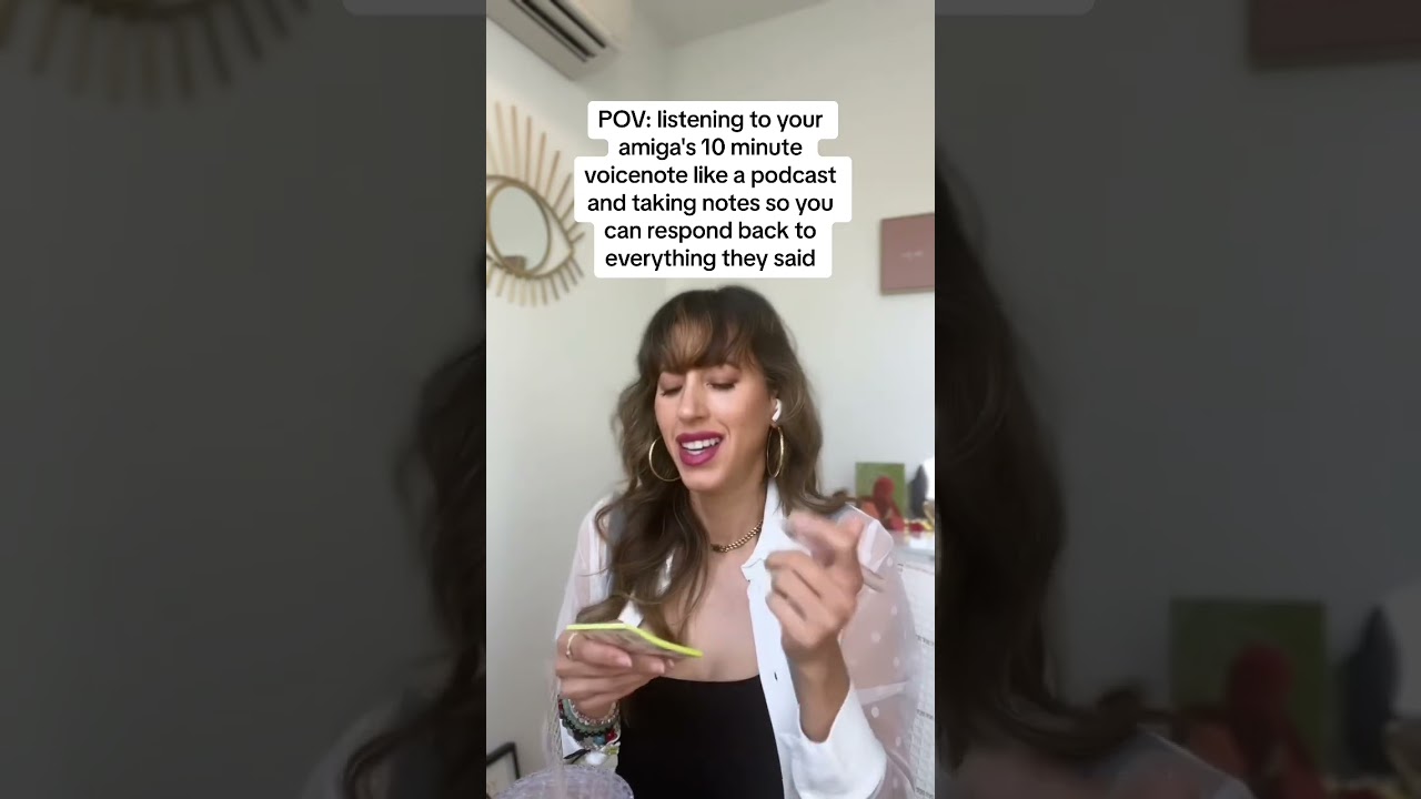 POV: Listening to your amiga's 10-minute voice memo/podcast and writing notes to respond back