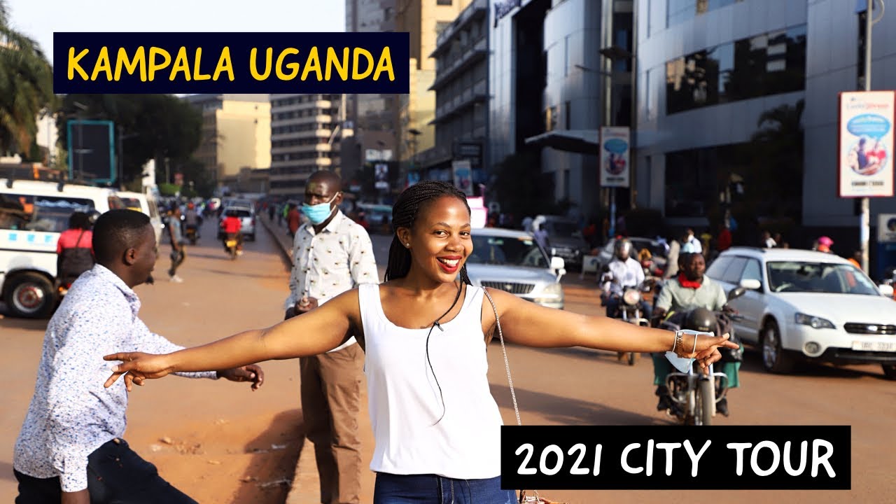 Kampala City Tour 2021