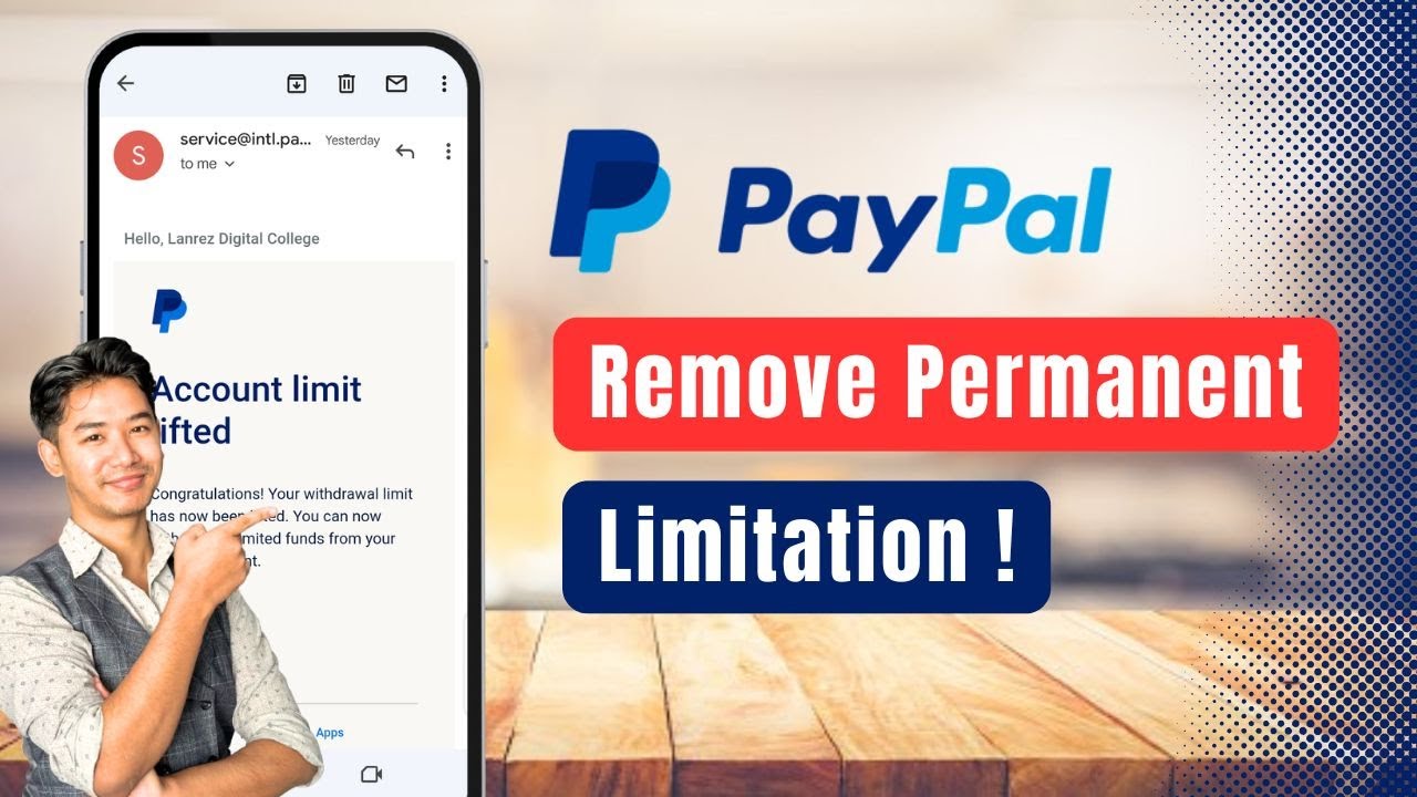 How to Remove PayPal Permanent Limitation !