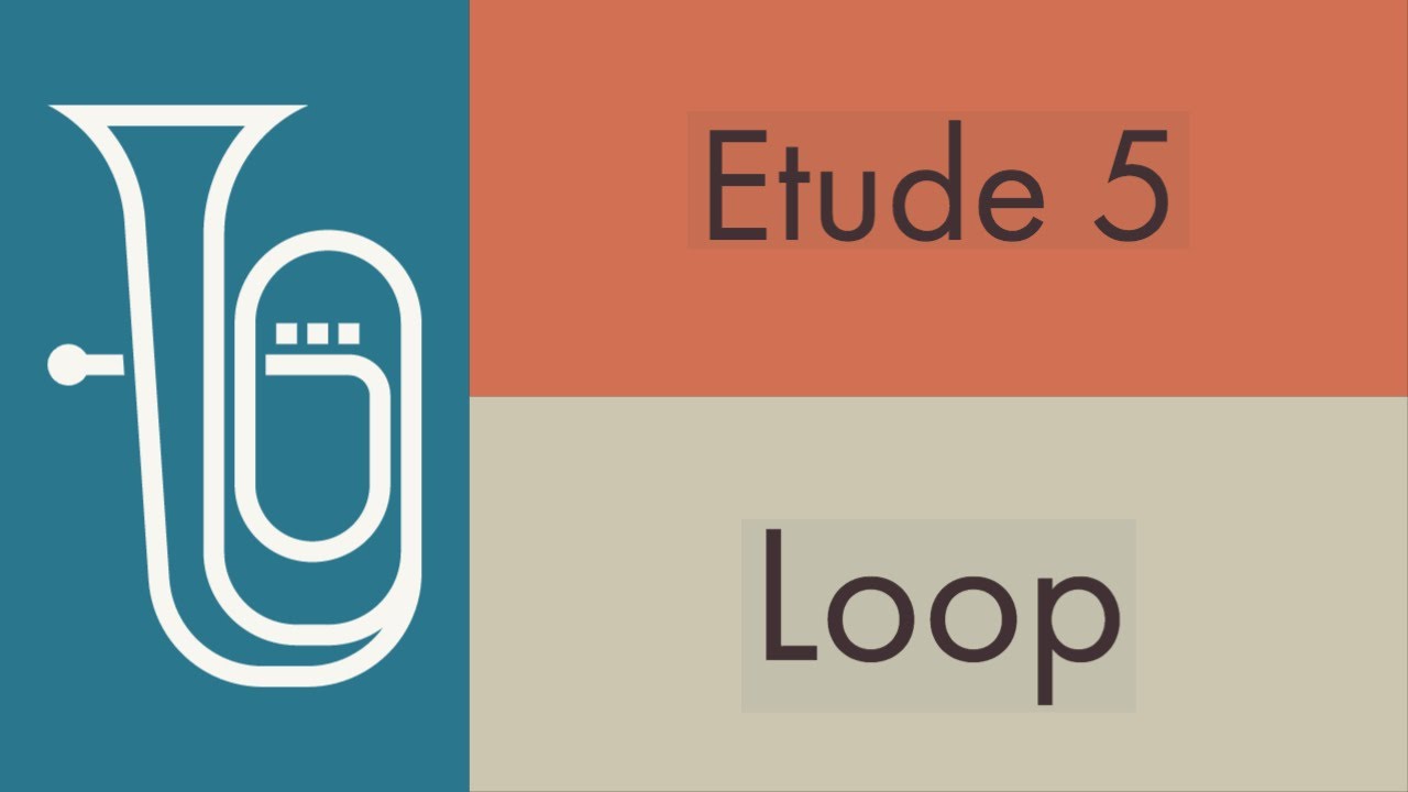 Etude 5, for loop pedal and tuba