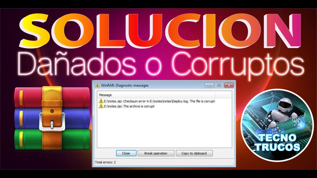 ✅SOLUCION ARCHIVOS RAR 💥 DAÑADOS O CORRUPTOS 💥