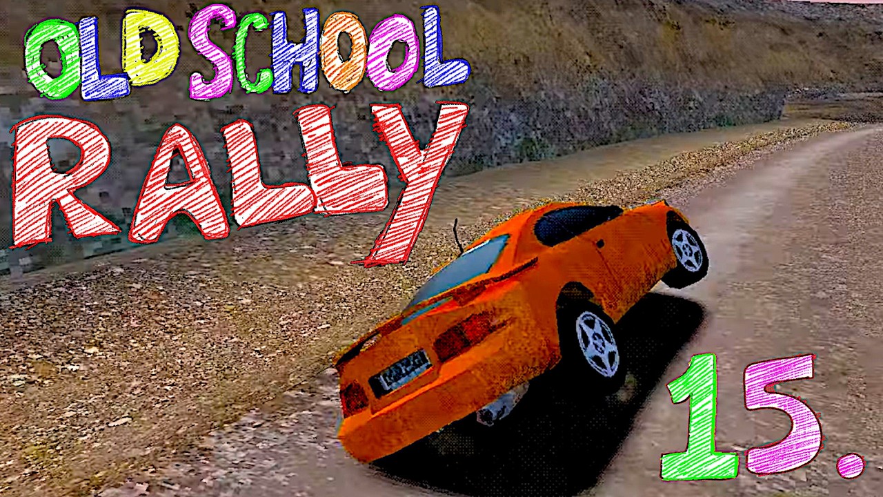 Old School Rally - 15 - ToT. 11:08:36 min (🏆 Iron Trophy)