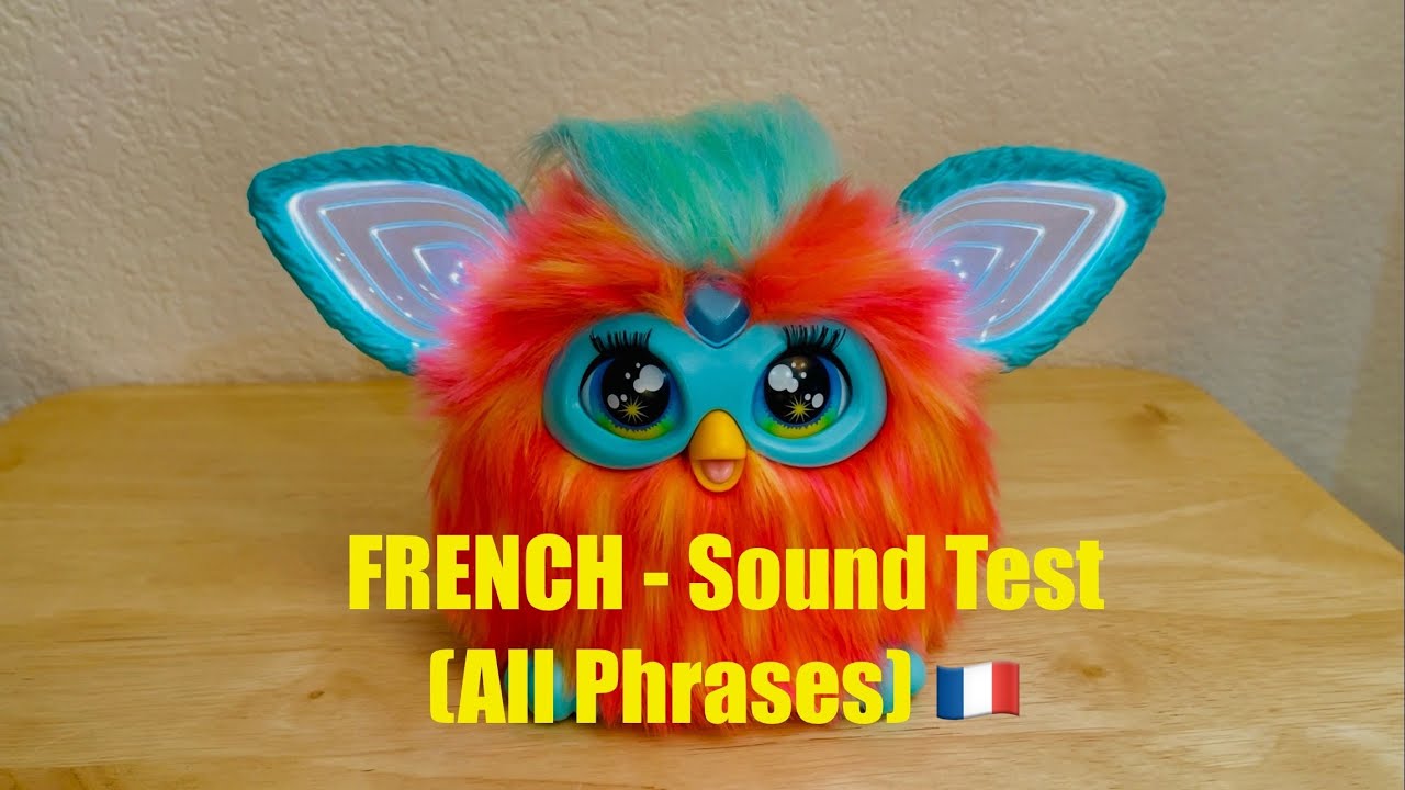 Hasbro 2023 Furby Factory Test Mode (FRENCH) - All Phrases - Furby français en action 🇫🇷✨