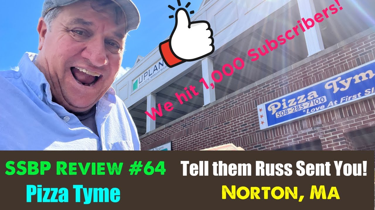 SSBP Review #64 ~ Pizza Tyme ~ Norton, Ma
