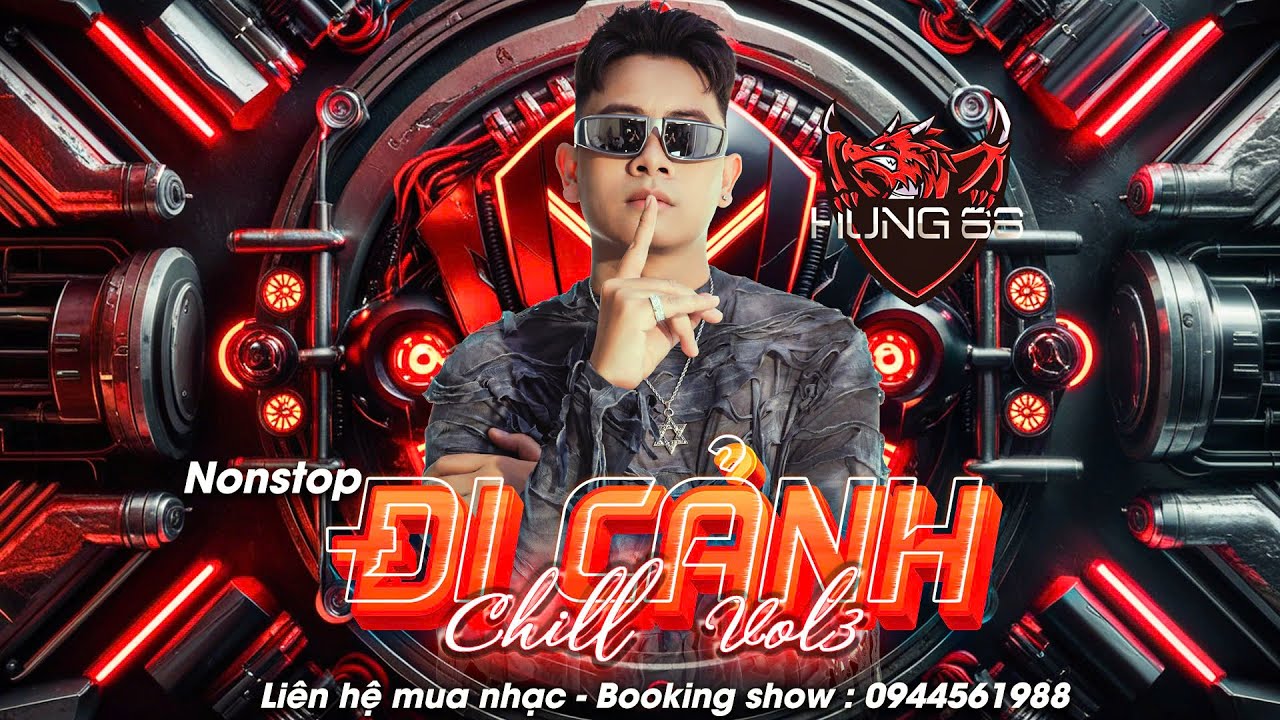 ĐI CẢNH CHILL VOL3 - DJ HƯNG 88 MIX - DEEP HOUSE HOUSE LAK NHẠC ĐI VÀO LÒNG NGƯỜI