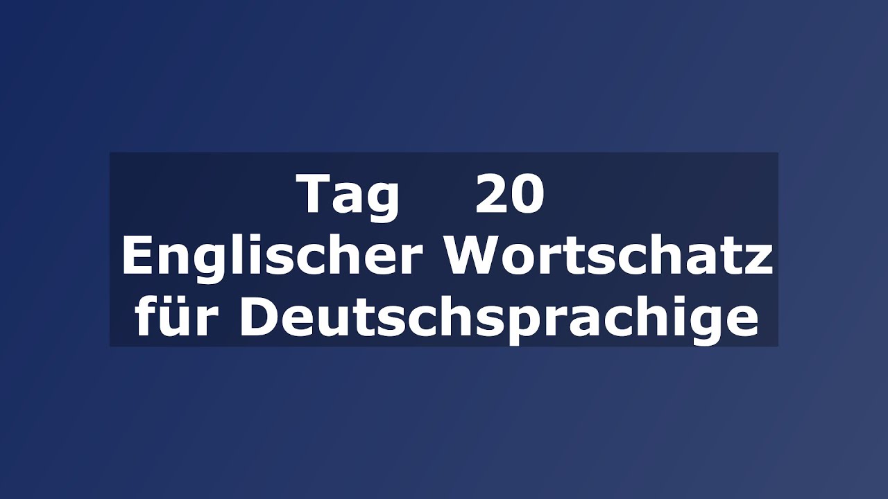 Englische Vokabeln: Wortschatzübersicht
