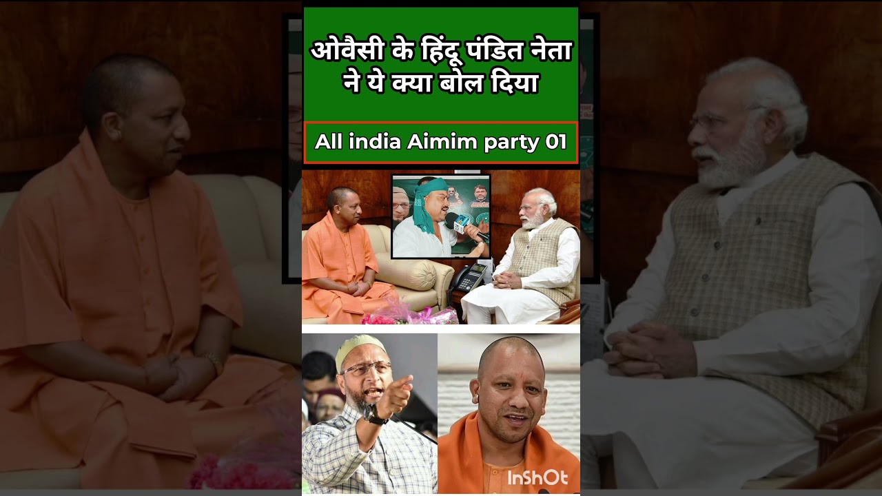 What did Owaisi's Hindu Pandit leader just say? #owaisi #aimim #viral #trending #shorts #election...