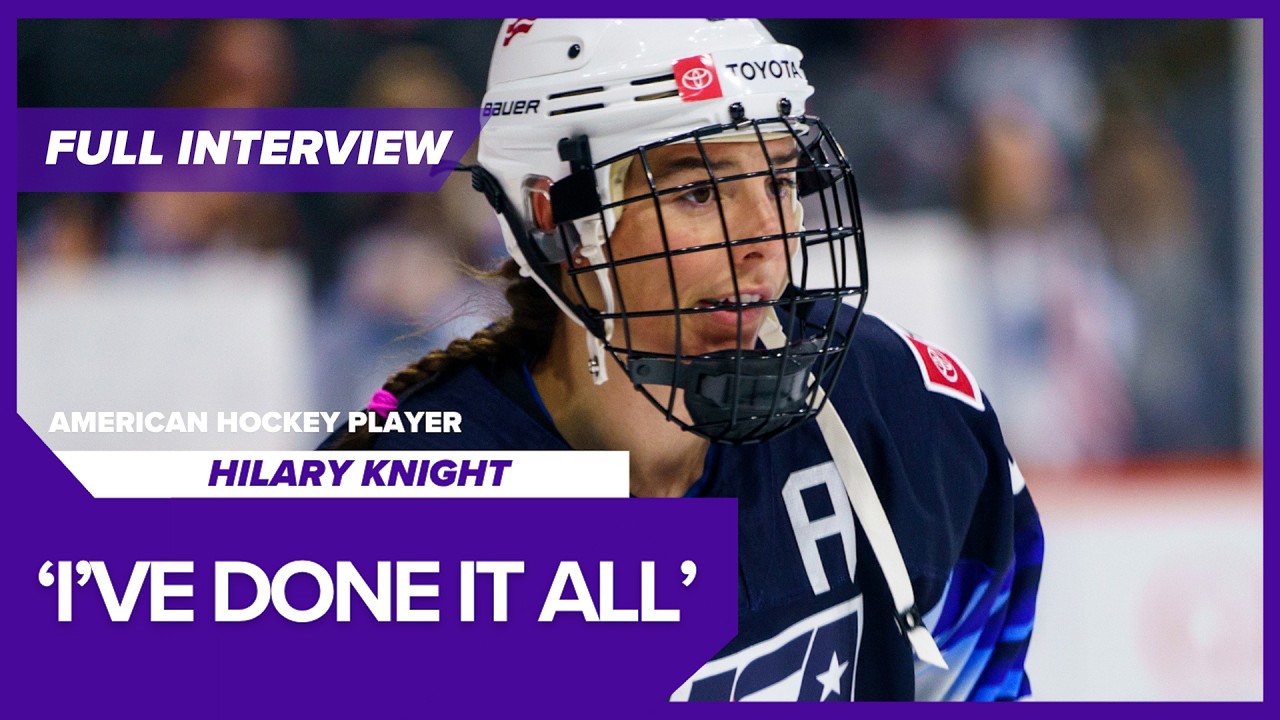 Hilary Knight: US-Canada rivalry, mentoring next generation, Olympic tradition | Hockey interview