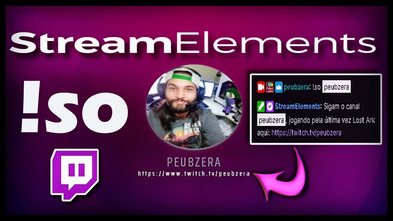 Comando SO Twitch com Streamelements - !so nomeDoCanal - divulga&ccedil;&atilde;o de streamers (Guia do Streamer)