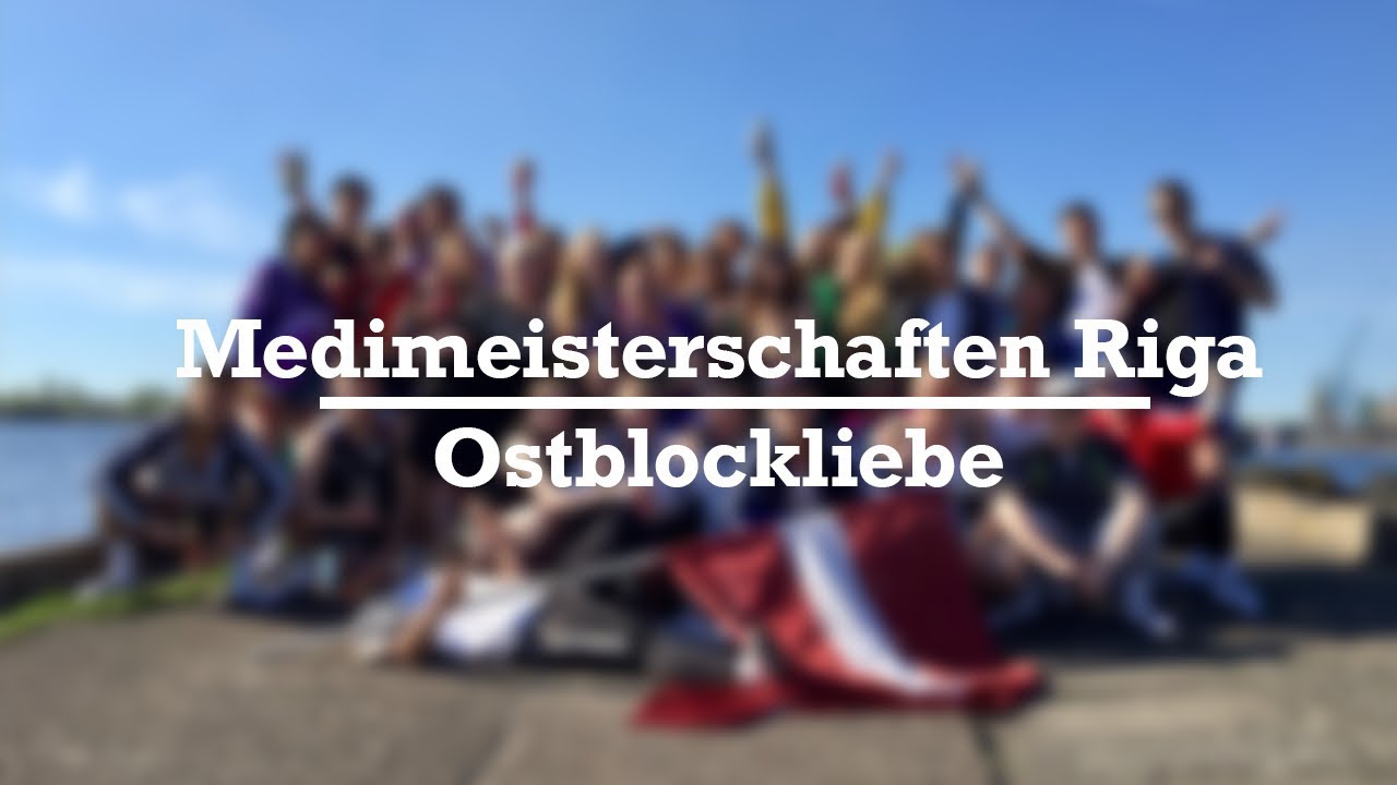 Medimeisterschaften 2018 Riga - Ostblockliebe