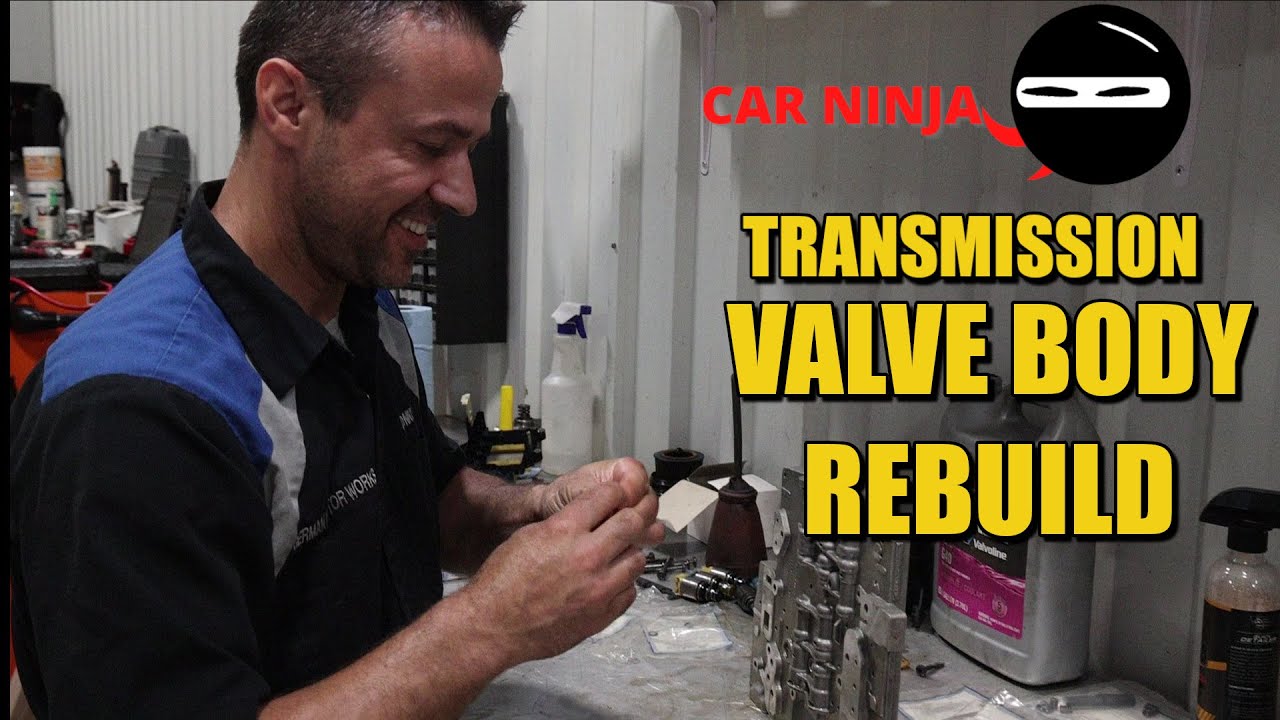 CAR NINJA! Valve Body REBUILD