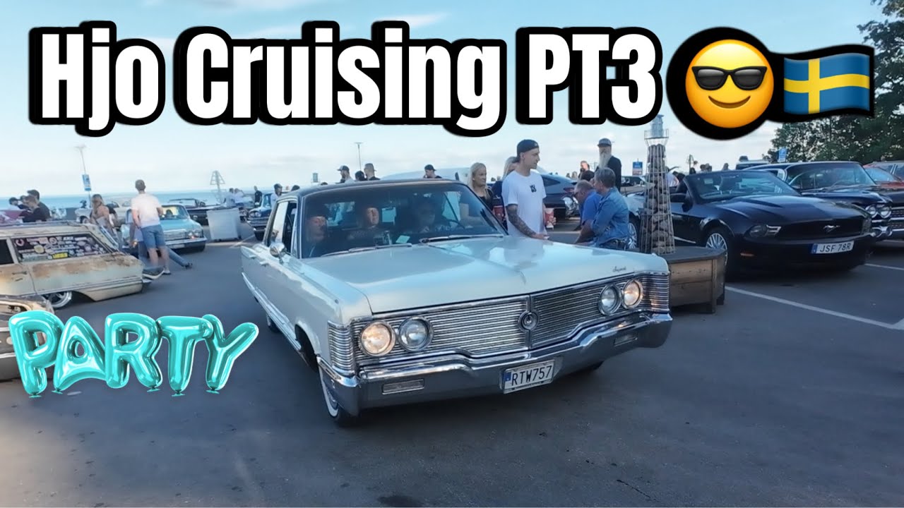 Hjo Cruising 2025 PT3 😎🇸🇪🔥🔥lite mer drag nu🥳🥳