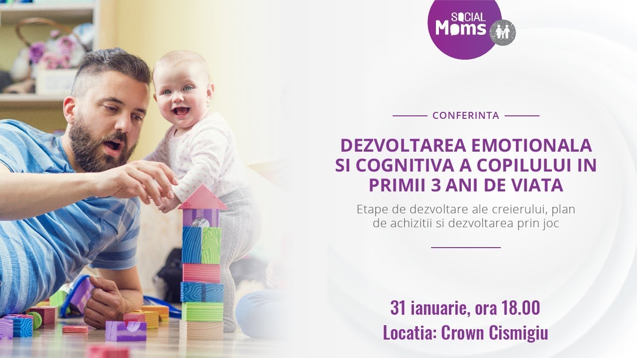 Dezvoltarea emotionala si cognitiva a copilului in primii 3 ani de viata