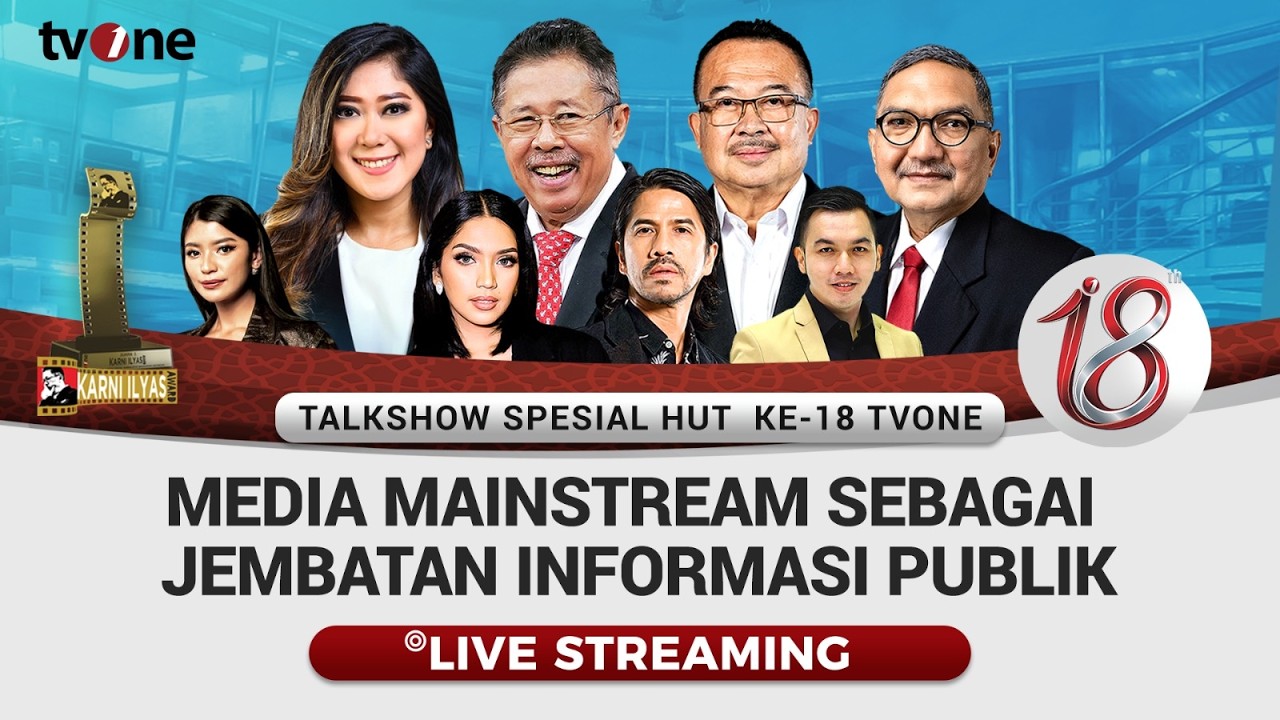 [LIVE] Media Mainstream Sebagai Jembatan Informasi Publik | Talkshow Spesial HUT ke-18 tvOne