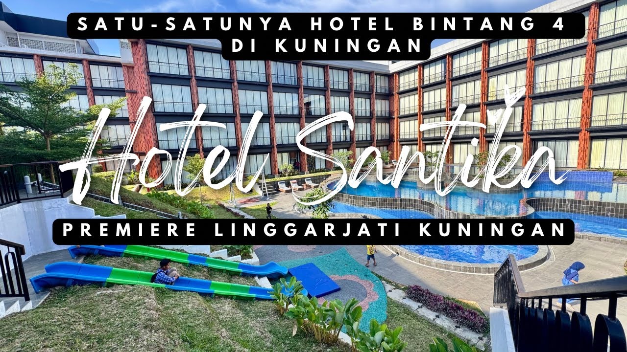 Hotel Santika Premier Linggarjati Kuningan 